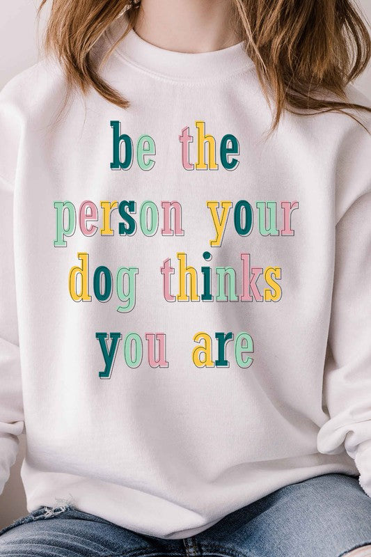 BE THE PERSON GRAPHIC SWEATSHIRT - Style Baby OMG Fashion Boutique - Stylebabyomg - Buy - Aesthetic Baddie Outfits - Babyboo - OOTD - Shie 