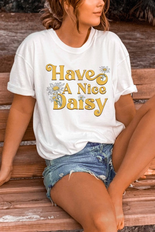 HAVE A NICE DAISY GRAPHIC TEE PLUS SIZE - Style Baby OMG Fashion Boutique - Stylebabyomg - Buy - Aesthetic Baddie Outfits - Babyboo - OOTD - Shie 