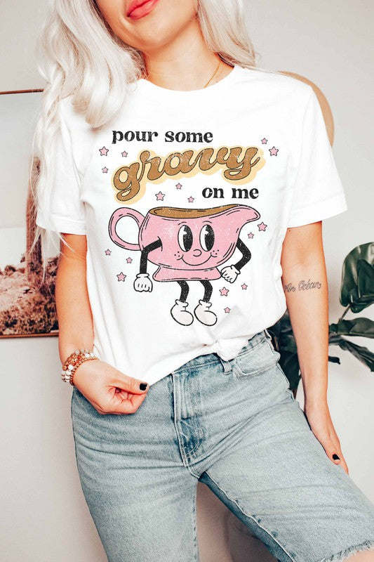POUR SOME GRAVY ON ME GRAPHIC TEE PLUS SIZE - Style Baby OMG Fashion Boutique - Stylebabyomg - Buy - Aesthetic Baddie Outfits - Babyboo - OOTD - Shie 